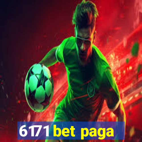 6171 bet paga